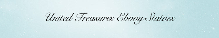 United Treasures Ebony Statues