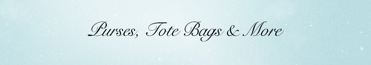 Purses, Tote Bags & More