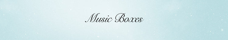 Music Boxes