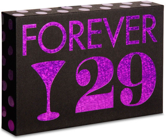 Forever 29 Wall Plaque - Cocktails - Fabulous Hiccup Girls